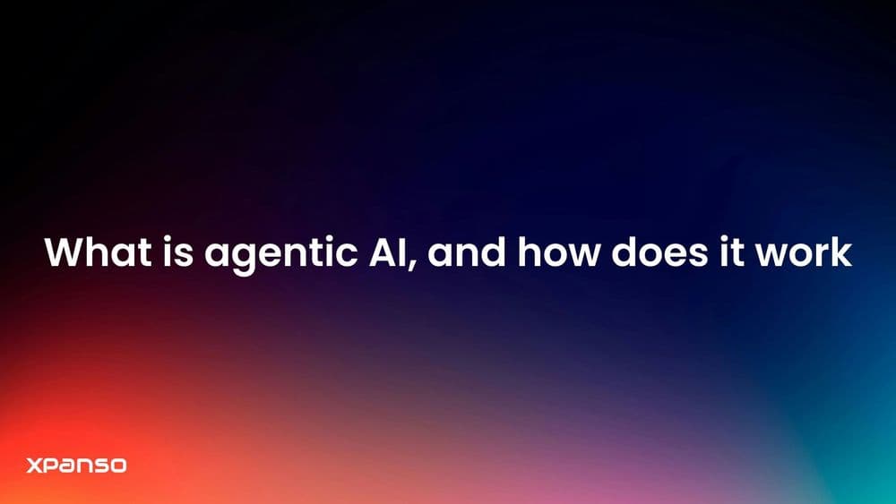 What is agentic AI, and how does it work